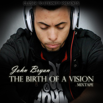 Birth of a Vision Mixtape Cover Art